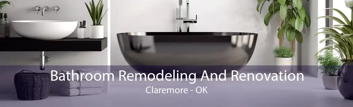Bathroom Remodeling And Renovation Claremore - OK