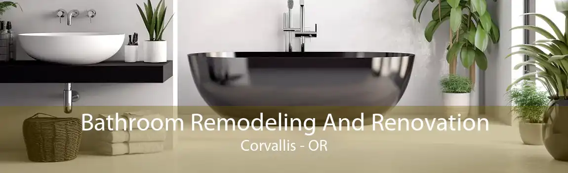 Bathroom Remodeling And Renovation Corvallis - OR