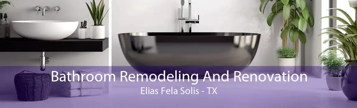 Bathroom Remodeling And Renovation Elias Fela Solis - TX