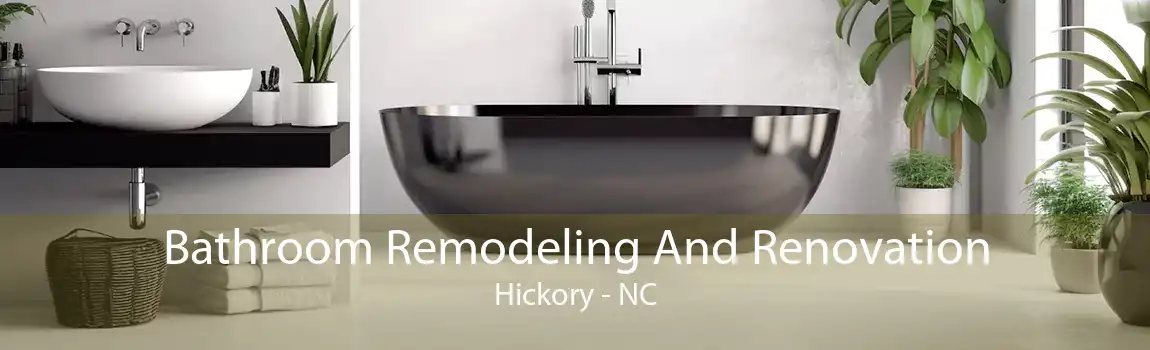  Bathroom Remodeling And Renovation Hickory - NC