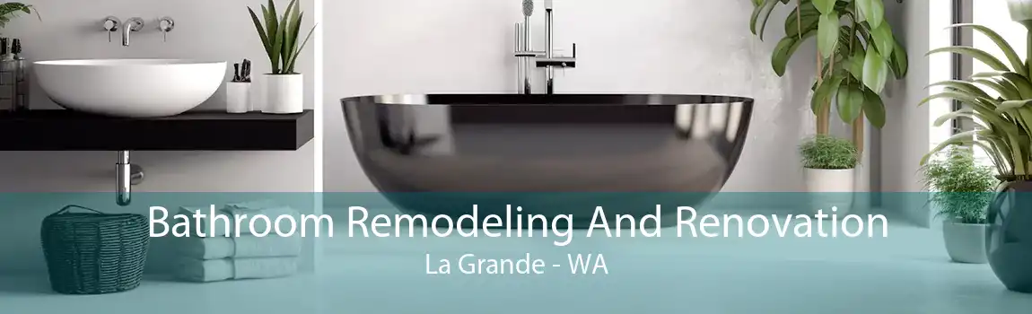  Bathroom Remodeling And Renovation La Grande - WA