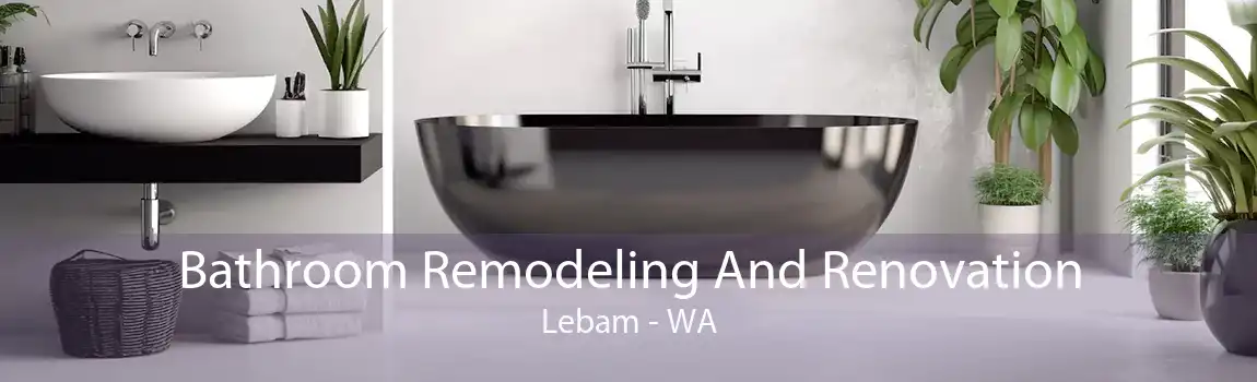  Bathroom Remodeling And Renovation Lebam - WA