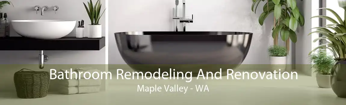 Bathroom Remodeling And Renovation Maple Valley - WA