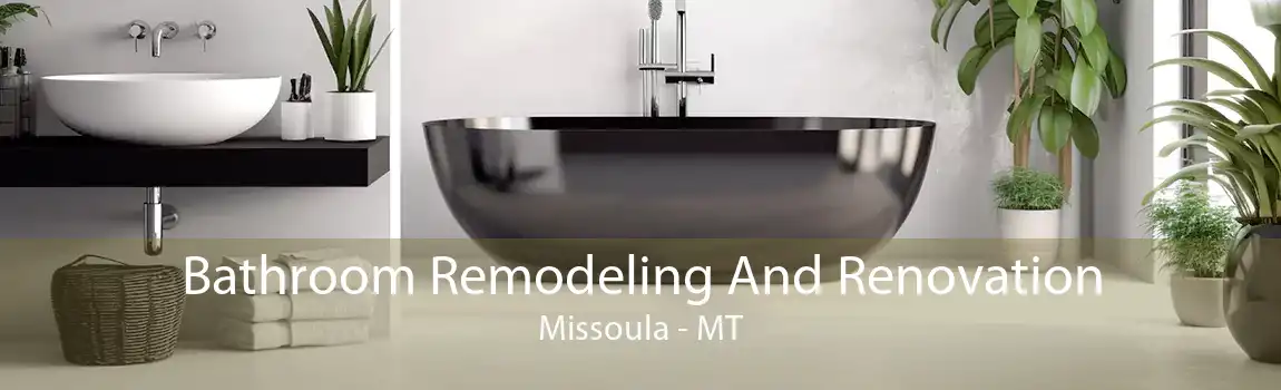 Bathroom Remodeling And Renovation Missoula - MT