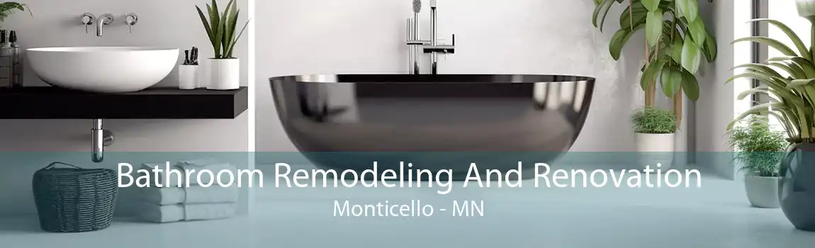 Bathroom Remodeling And Renovation Monticello - MN