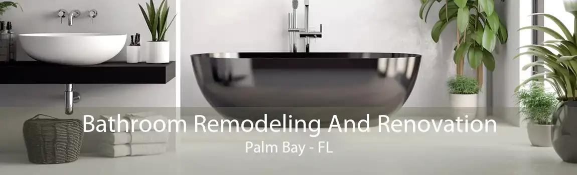 Bathroom Remodeling And Renovation Palm Bay - FL