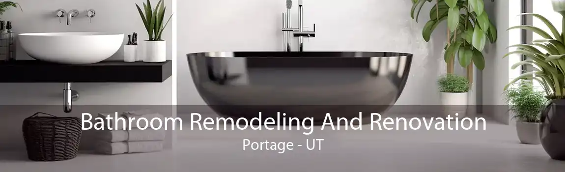 Bathroom Remodeling And Renovation Portage - UT