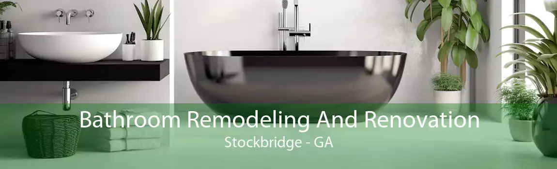 Bathroom Remodeling And Renovation Stockbridge - GA