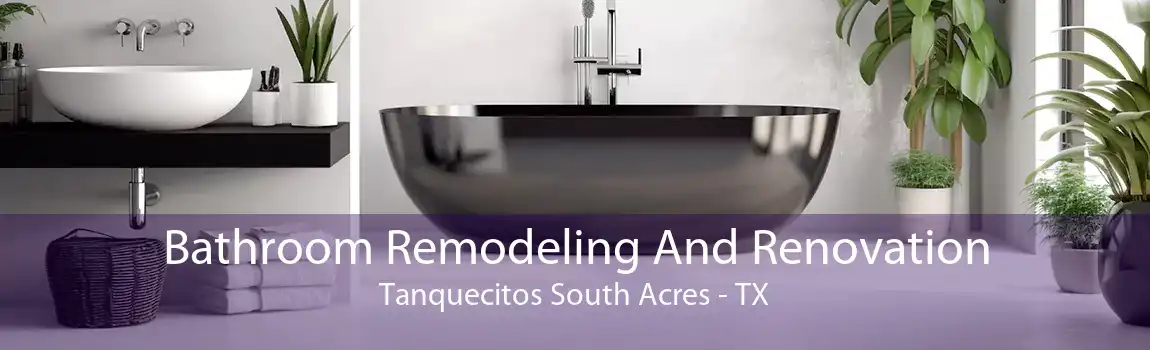  Bathroom Remodeling And Renovation Tanquecitos South Acres - TX