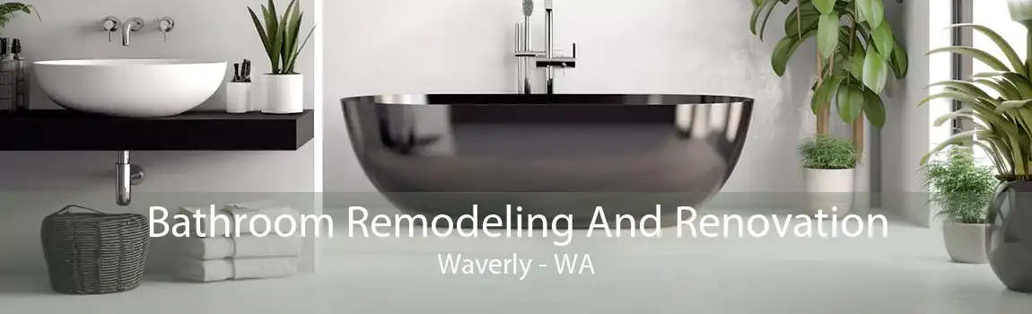  Bathroom Remodeling And Renovation Waverly - WA