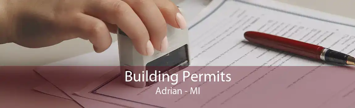 Building Permits Adrian - MI