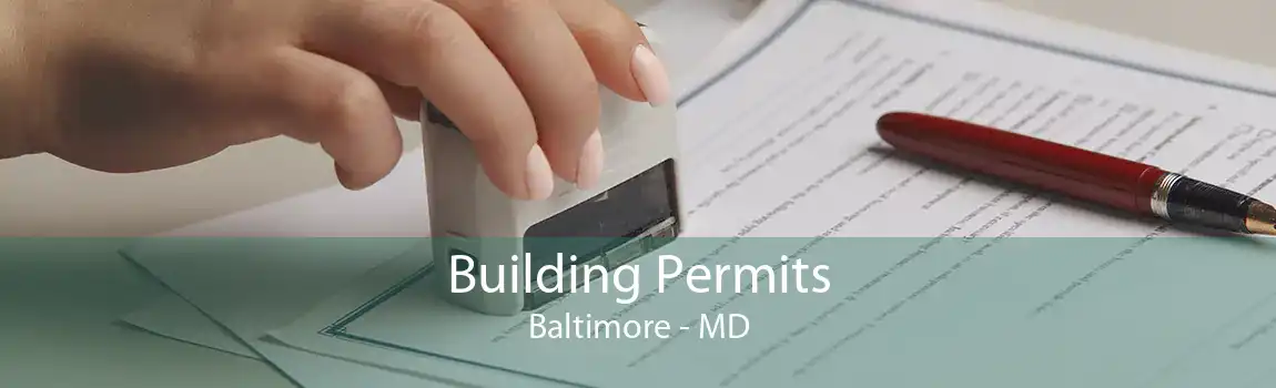 Building Permits Baltimore - MD