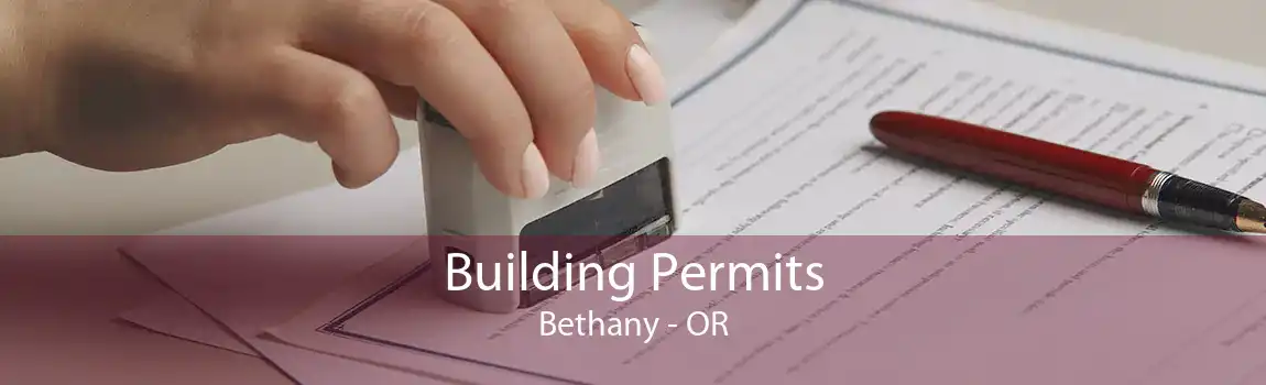 Building Permits Bethany - OR