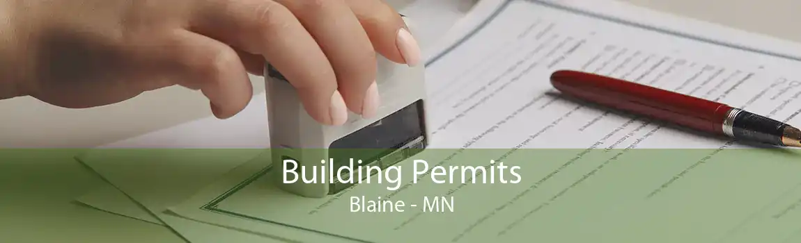 Building Permits Blaine - MN