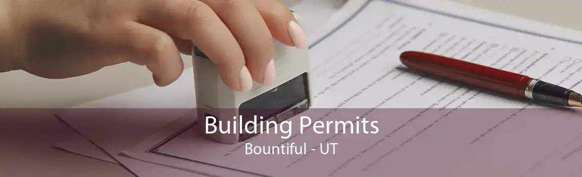 Building Permits Bountiful - UT
