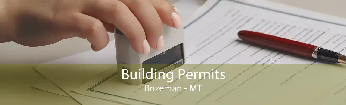Building Permits Bozeman - MT