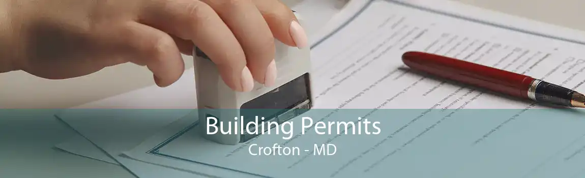  Building Permits Crofton - MD