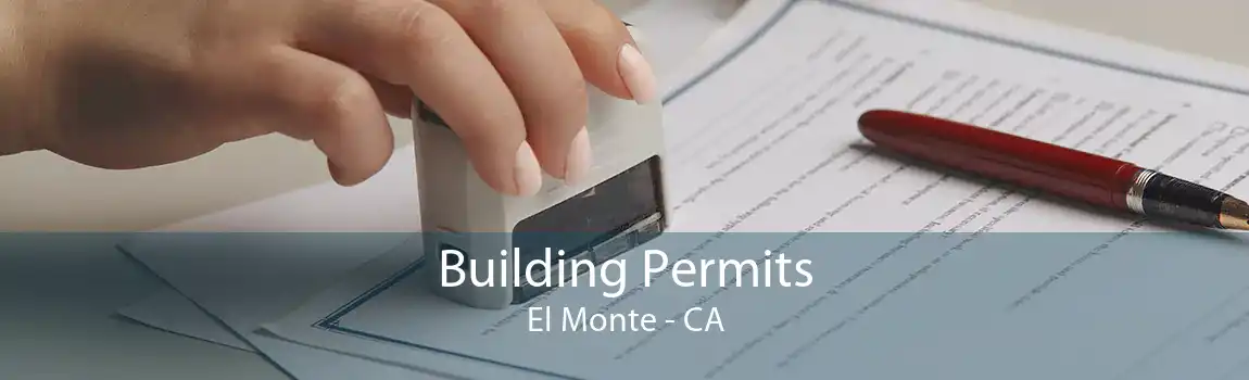 Building Permits El Monte - CA