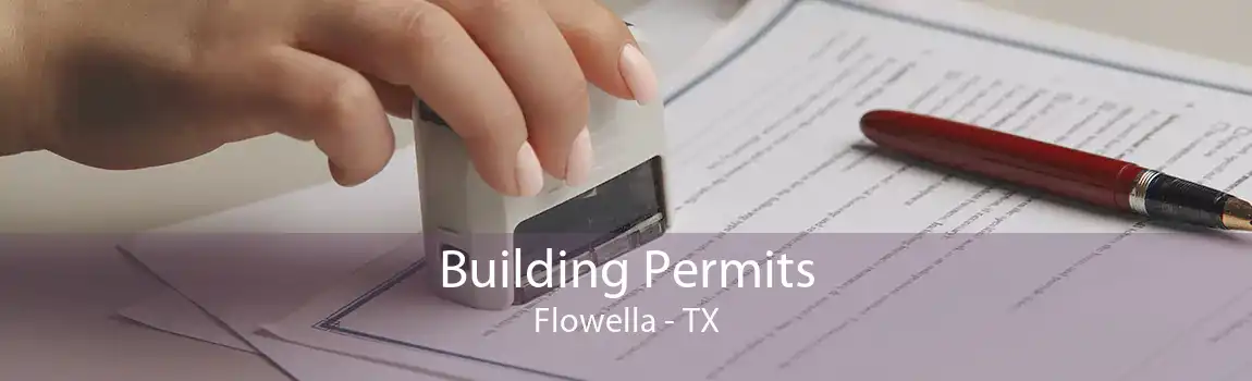  Building Permits Flowella - TX