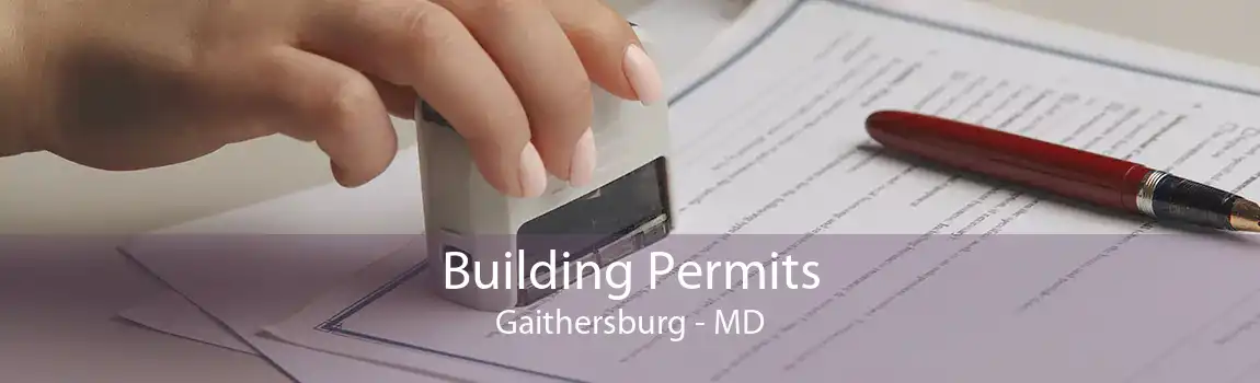 Building Permits Gaithersburg - MD