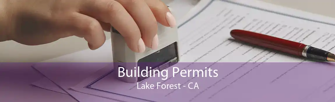 Building Permits Lake Forest - CA
