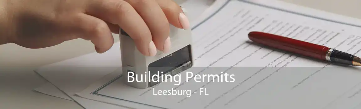 Building Permits Leesburg - FL
