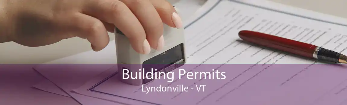 Building Permits Lyndonville - VT