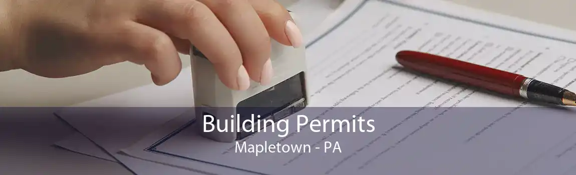 Building Permits Mapletown - PA