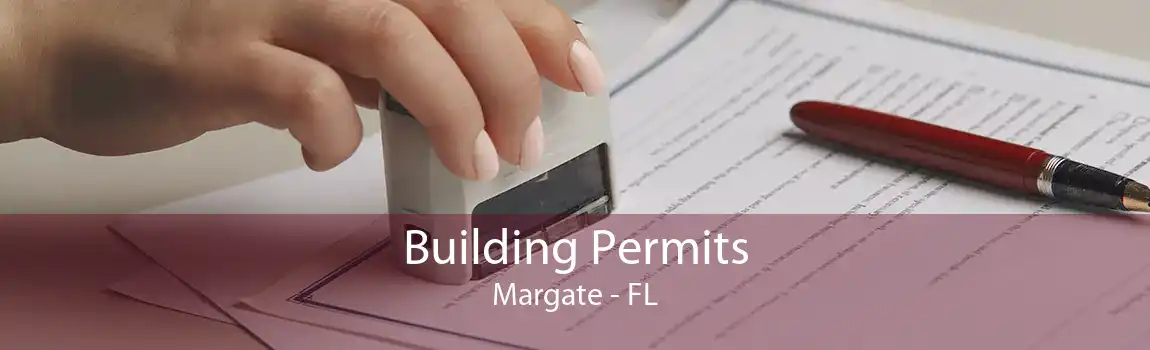  Building Permits Margate - FL