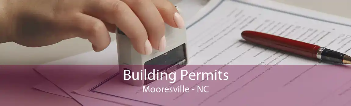  Building Permits Mooresville - NC
