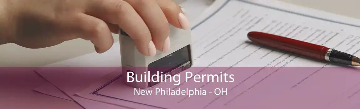 Building Permits New Philadelphia - OH