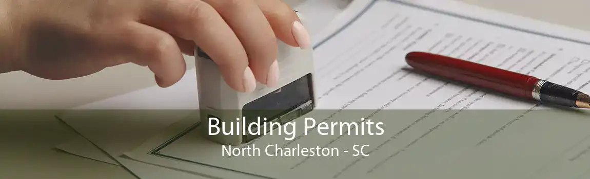 Building Permits North Charleston - SC