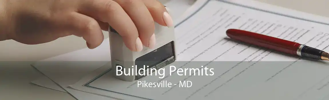 Building Permits Pikesville - MD