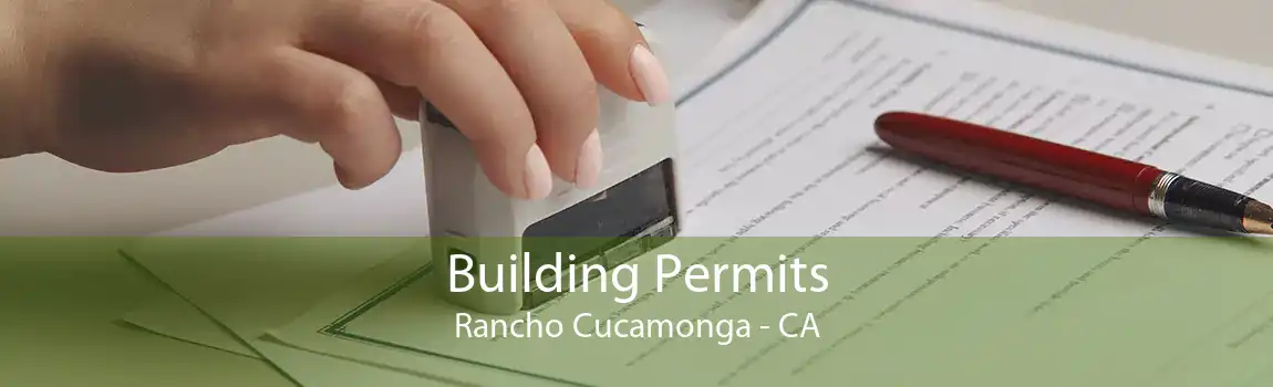  Building Permits Rancho Cucamonga - CA