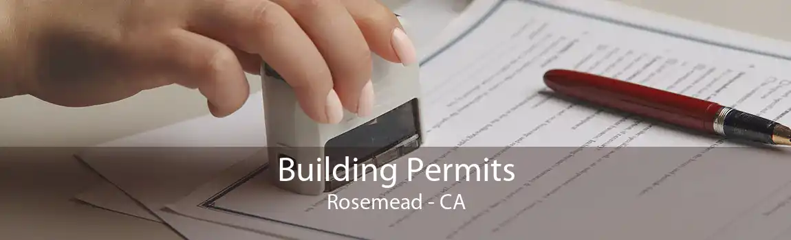 Building Permits Rosemead - CA