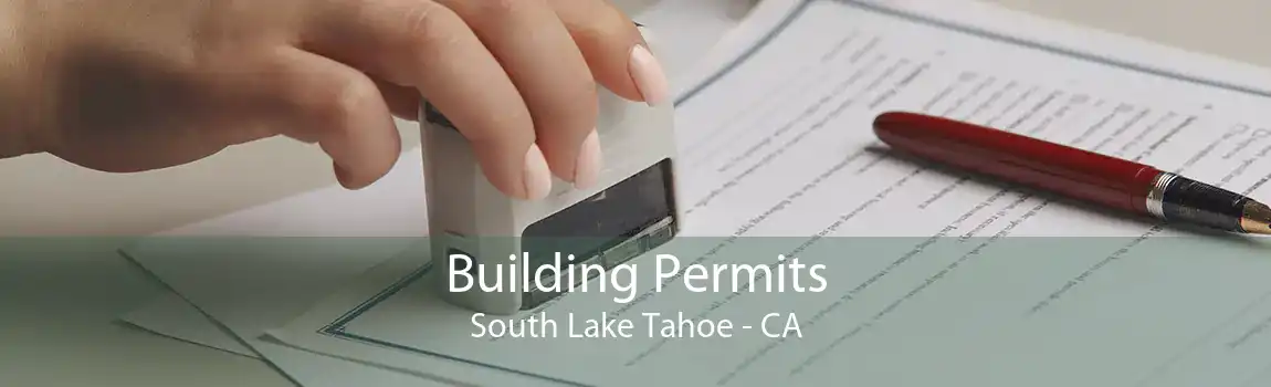 Building Permits South Lake Tahoe - CA