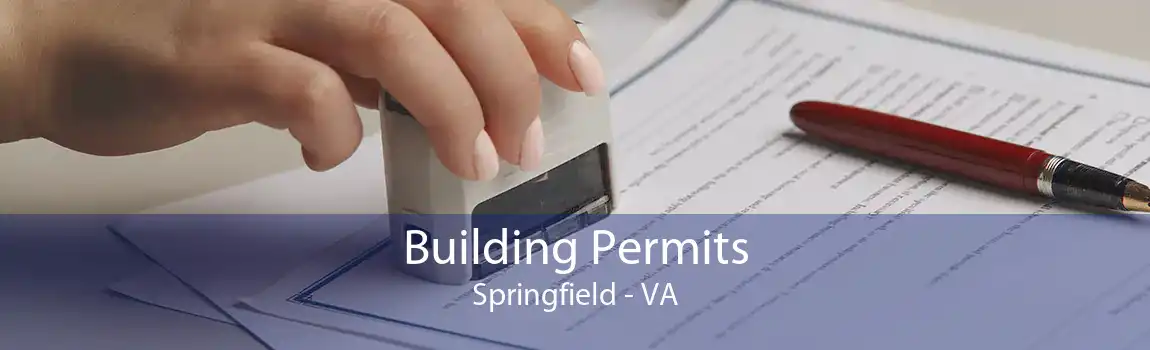 Building Permits Springfield - VA