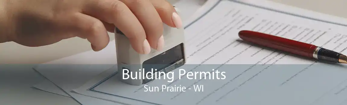 Building Permits Sun Prairie - WI