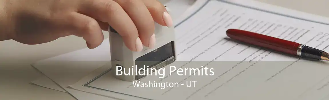 Building Permits Washington - UT