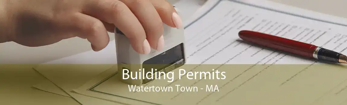 Building Permits Watertown Town - MA