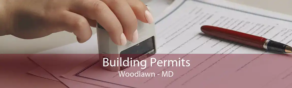Building Permits Woodlawn - MD