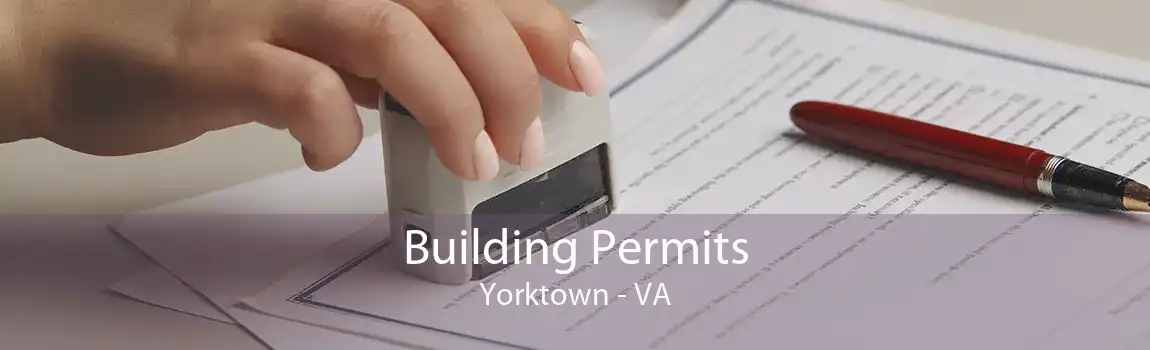 Building Permits Yorktown - VA