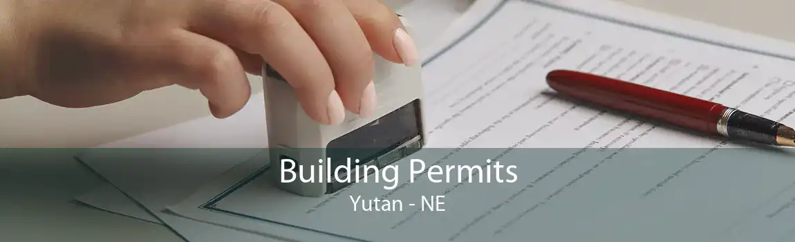 Building Permits Yutan - NE