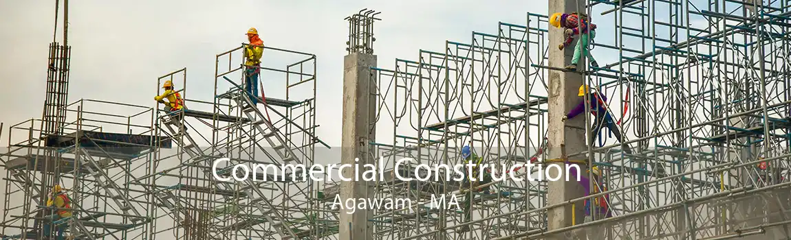  Commercial Construction Agawam - MA