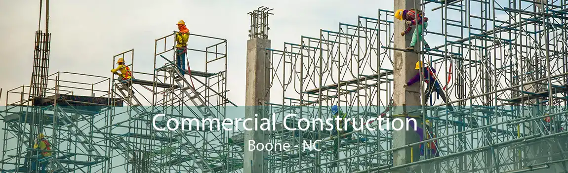 Commercial Construction Boone - NC