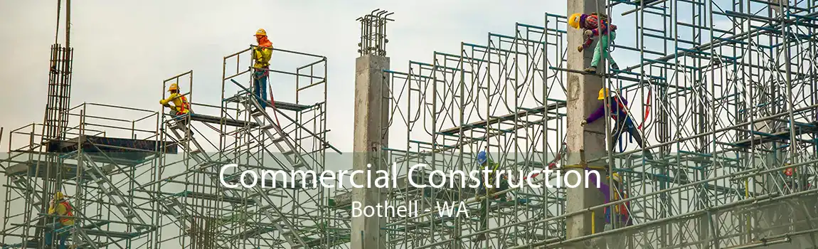 Commercial Construction Bothell - WA
