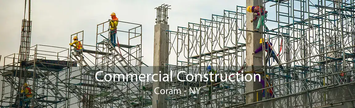 Commercial Construction Coram - NY