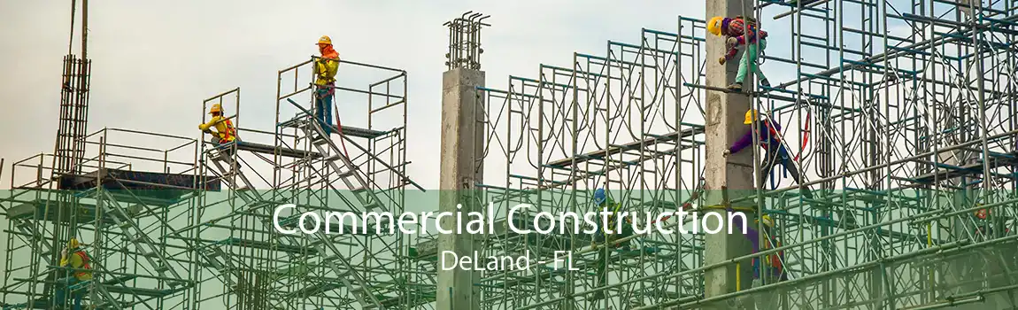 Commercial Construction DeLand - FL