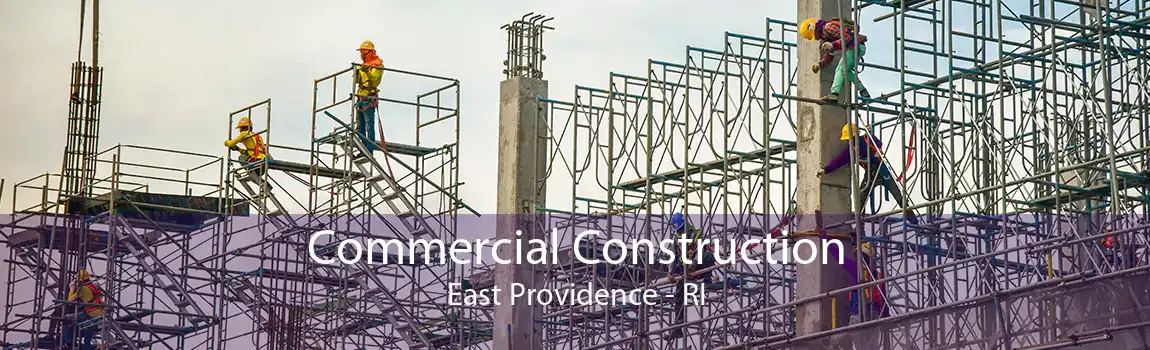 Commercial Construction East Providence - RI