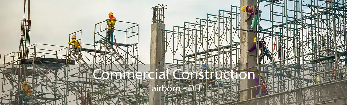  Commercial Construction Fairborn - OH